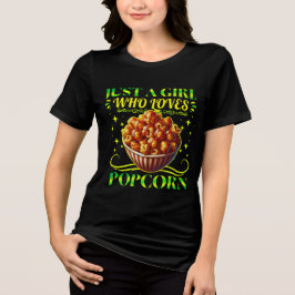 Camiseta Triblenda solo una chica que ama las palomitas de maíz