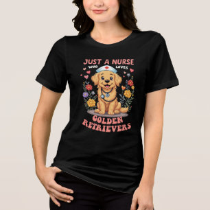CAMISETA TRIBLENDA SOLO UNA ENFERMERA QUE AMA A LOS RECUPERADORES DE 