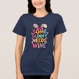 Camiseta Triblenda Somebunny Needs Wine Easter Tee Funny Bunny Drink