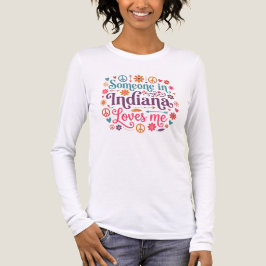 Camiseta Triblenda Someone in Indiana Loves Me Boho Hippie Design