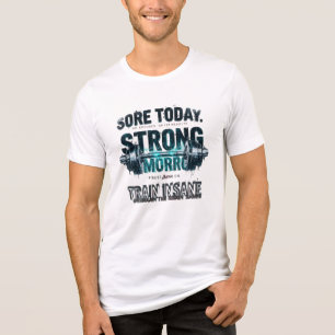 Camiseta Triblenda "Sore Today. Strong Tomorrow – Motivational Gym T-