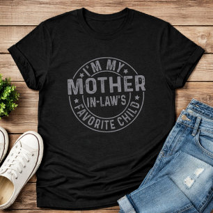 Camiseta Triblenda Soy el hijo favorito de mi suegra Divertida famili