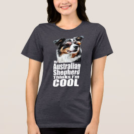Camiseta Triblenda Soy el Pastor Australiano de Guay