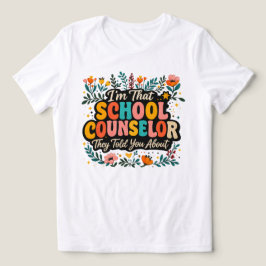 Camiseta Triblenda Soy Ese Consejero Escolar del que Te Hablaron