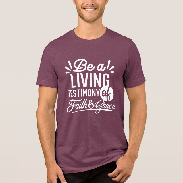 Camiseta Triblenda Spiritual Living Testimony Faith and Grace Quote (Anverso)