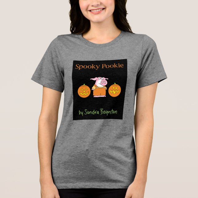 Camiseta Triblenda SPOOKY POOKIE por Sandra Boynton T-Shirt (Anverso)