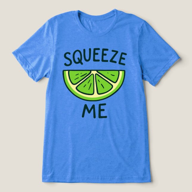 Camiseta Triblenda Squeeze Me (Diseño delantero )