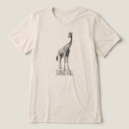 Camiseta Triblenda Stand Tall Graceful Giraffe