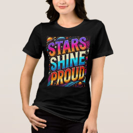 Camiseta Triblenda Stars Shine Proud