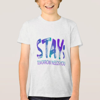 Camiseta Triblenda Stay Tomorrow Necesita un premio para la prevenció