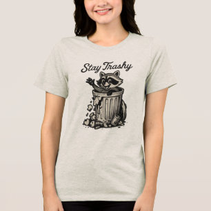 Camiseta Triblenda Stay Trashy Raccoon