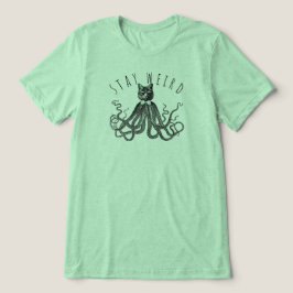 Camiseta Triblenda Stay Weird Catopus Cat and Octopus Mashup