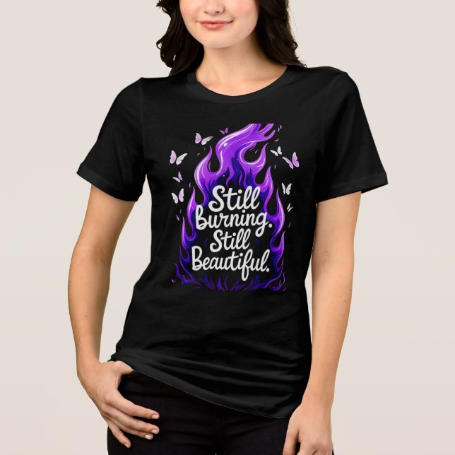 Camiseta Triblenda Still Burning Still Beautiful – Resilience T-Shirt (Anverso)