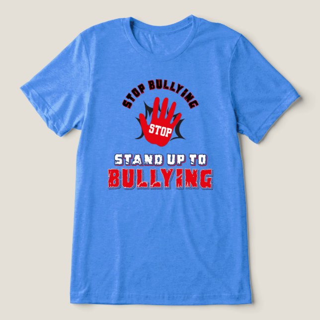 Camiseta Triblenda Stop Bullying - Stand Up To Bullies (Diseño delantero )