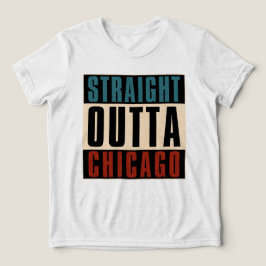 Camiseta Triblenda Straight Outta Chicago Illinois IL USA