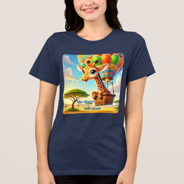 Camiseta Triblenda Subir por encima del estresante Giraffe globo de a (Anverso)