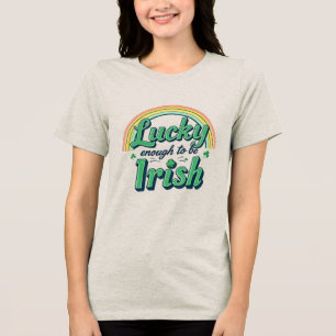 Camiseta Triblenda Suficientemente afortunado como para ser irlandés