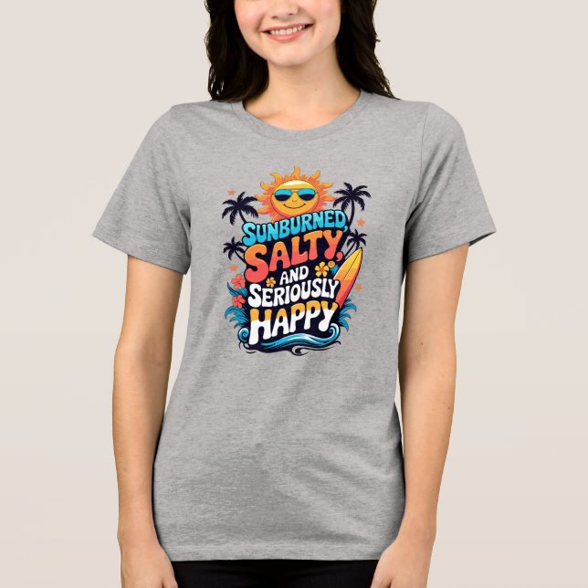 Camiseta Triblenda Sunburned Salty and Happy – Retro Beach Vibes (Anverso)