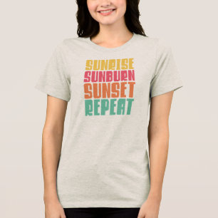Camiseta Triblenda Sunrise, Sunburn, Sunset