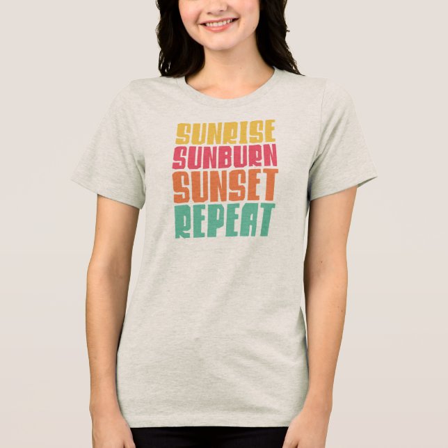 Camiseta Triblenda Sunrise, Sunburn, Sunset (Anverso)