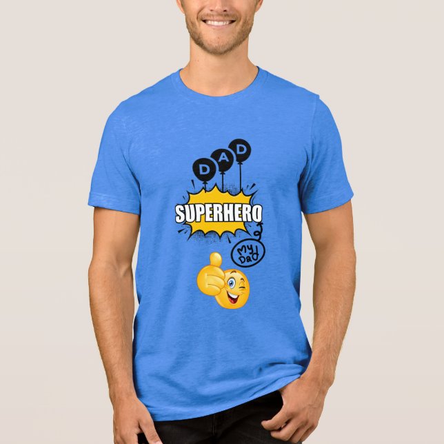 Camiseta Triblenda Super Hero Dad T-Shirt - Mi papá mi idea de regalo (Anverso)