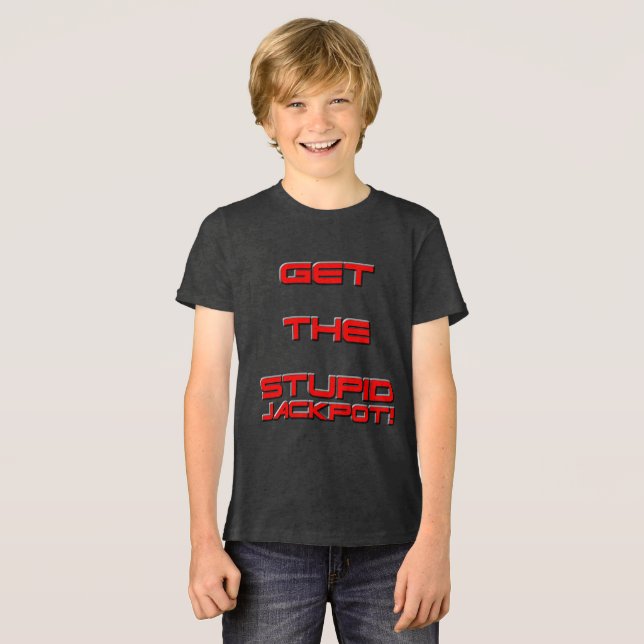 Camiseta Triblenda T3RMIN4TOR2 - Consiga el bote estúpido (Anverso Completo)