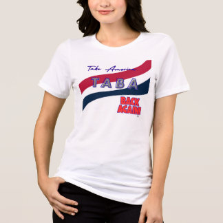 Camiseta Triblenda TABA political take America back again