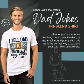 Camiseta Triblenda Tabla Periódica de Chistes Malos de Papá sobre los
