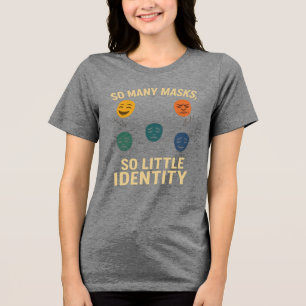 Camiseta Triblenda Tantas Máscaras, Tan Poca Identidad