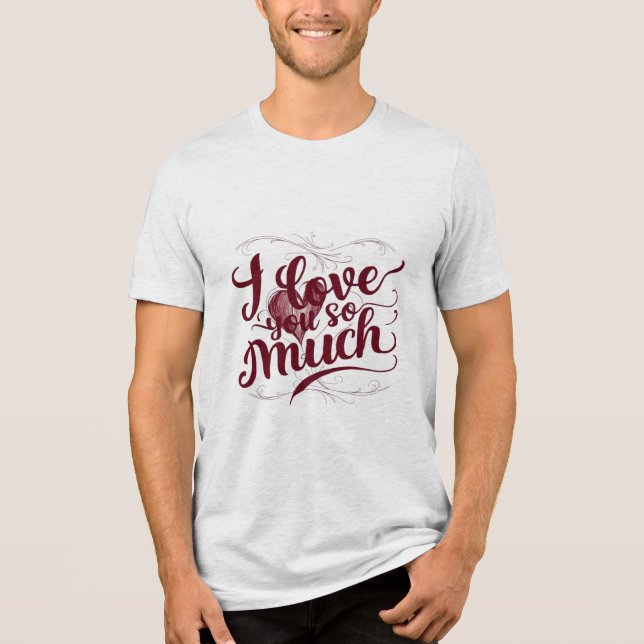 Camiseta Triblenda "Te Amo Tanto" (Anverso)