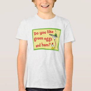 Camiseta Triblenda ¿Te gustan los huevos verdes con jamón?