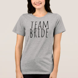 Camiseta Triblenda Team Bride Bridal Party Wedding