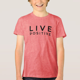 Camiseta Triblenda Tee de texto positivo en vivo - ¡vibraciones inspi