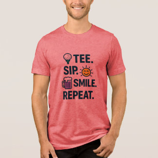 CAMISETA TRIBLENDA TEE. SIP. SONRISA. REPITE. GOLF HUMOR