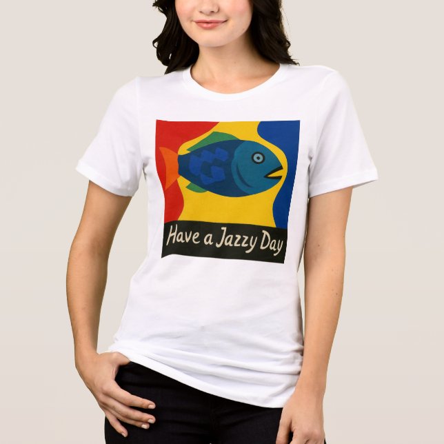 Camiseta Triblenda Tener un diseño de un día jazzy (Anverso)