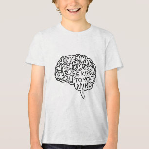 Camiseta Triblenda Tenga Amabilidad Con Su Mente Cerebro Cerebral Sal