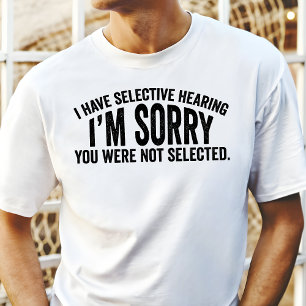 Camiseta Triblenda Tengo Oído Selectivo Divertido