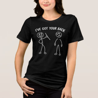 Camiseta Triblenda Tengo Tu Espalda Apoyo Divertido