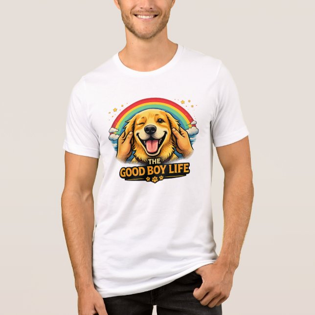 Camiseta Triblenda The Good Boy Life – Happy Dog Unisex Bella Tri-Ble (Anverso)