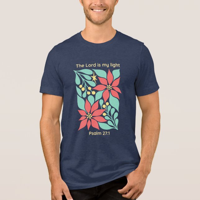 Camiseta Triblenda The Lord Is My Light – Psalm 27:1 Floral Christmas (Anverso)