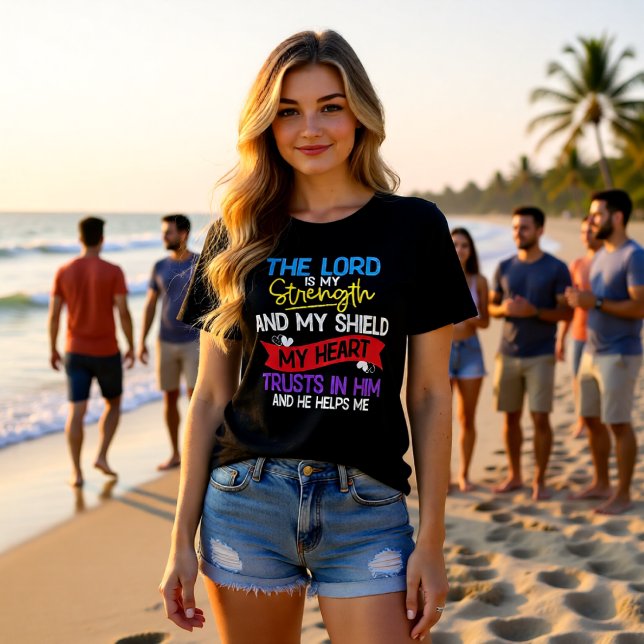 Camiseta Triblenda The Lord Is My Strength And My Shield Trust (Subido por el creador)