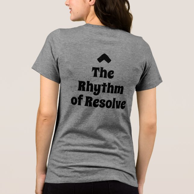 Camiseta Triblenda The Rhythm of Resolve Intentional Living T-Shirt (Reverso )