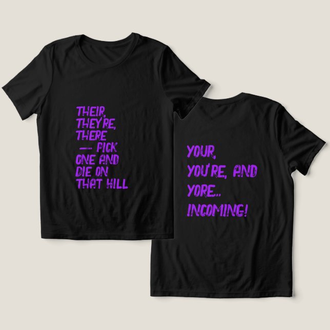Camiseta Triblenda There, Their / Your, You're Tee Shirt (Diseño Anverso y Reverso)