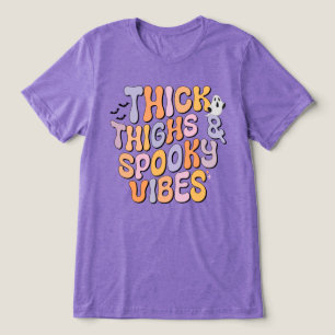 Camiseta Triblenda Thick Thighs y Spooky Vibes