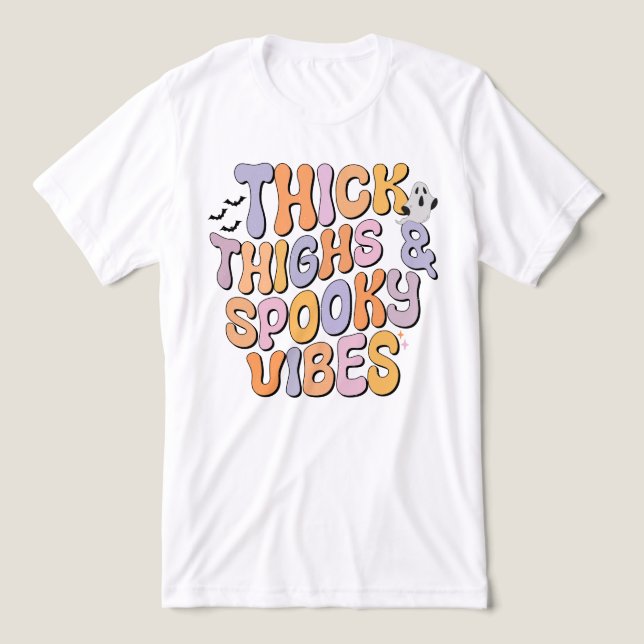 Camiseta Triblenda Thick Thighs y Spooky Vibes (Diseño delantero )
