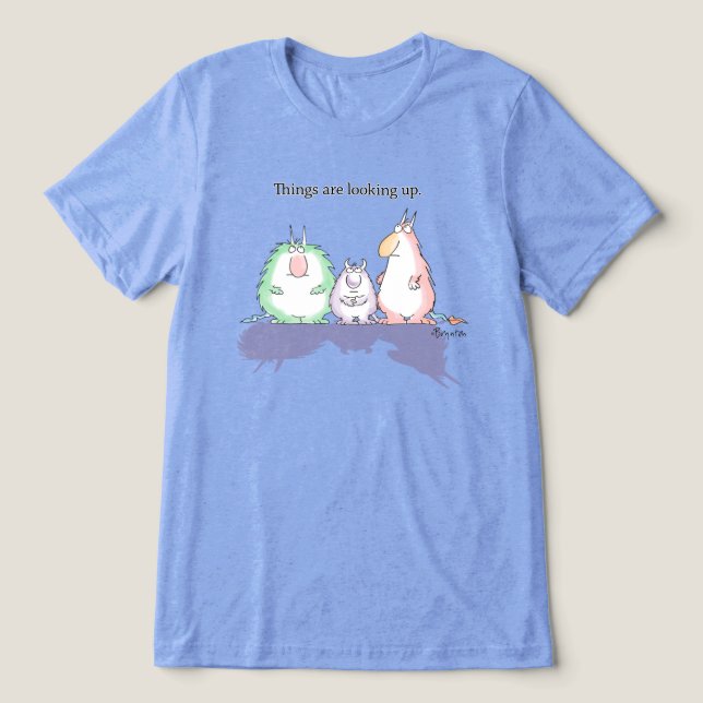 Camiseta Triblenda THINGS ARE LOOKING UP by Sandra Boynton (Diseño delantero )
