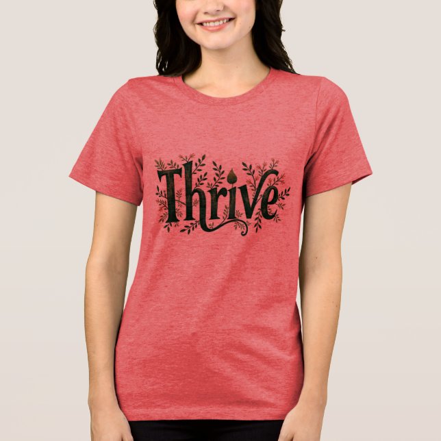 Camiseta Triblenda Thrive T-Shirt - Cita Inspiradora Adolescente y Mu (Anverso)