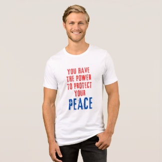 Camiseta Triblenda Tiene El Poder De Proteger Su Paz"