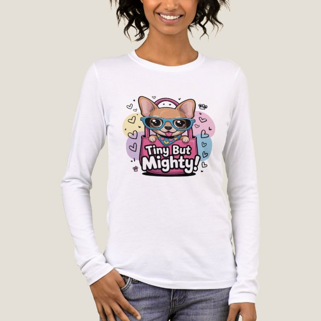 Camiseta Triblenda Tiny but Mighty Chihuahua T-Shirt (Anverso)