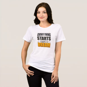 Camiseta Triblenda Todo empieza con un sueño